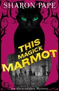 Cover: This Magick Marmot - Lyrical Press