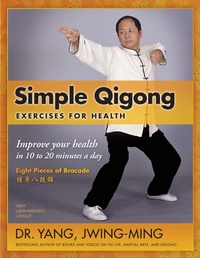 Abbildung von: Simple Qigong Exercises for Health - YMAA Publication Center