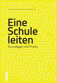 Enlarge image Cover: Eine Schule leiten - hep verlag