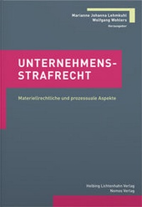 Abbildung von: Unternehmensstrafrecht - Helbing & Lichtenhahn
