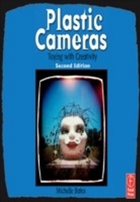 Abbildung von: Plastic Cameras: Toying with Creativity - Routledge
