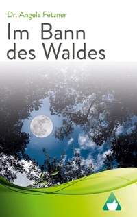 Abbildung von: Im Bann des Waldes - BoD - Books on Demand