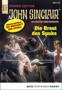 Abbildung von: John Sinclair Sonder-Edition 123 - Bastei Lübbe