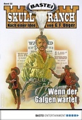 Cover: Skull-Ranch 22 - Bastei L&uuml;bbe