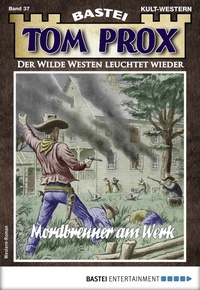Enlarge image Cover: Tom Prox 37 - Bastei Lübbe