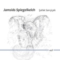 Cover: Jamsids Spiegelkelch - Books on Demand
