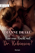 Cover: Nur eine Nacht mit Dr. Robinson? - CORA Verlag