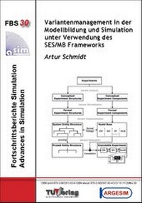 Enlarge image Cover: Variantenmanagement in der Modellbildung und Simulation unter Verwendung des SES/MB Frameworks - TU-MV Media Verlag