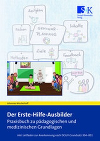 Abbildung von: Der Erste-Hilfe-Ausbilder - Stumpf + Kossendey
