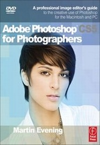 Abbildung von: Adobe Photoshop CS5 for Photographers - Routledge