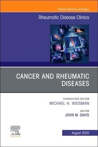 Enlarge image Cover: Cancer and Rheumatic Diseases, An Issue of Rheumatic Disease Clinics of North America: Volume 46-3 - Elsevier