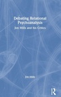 Cover: Debating Relational Psychoanalysis - Routledge