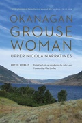 Cover: Okanagan Grouse Woman - University of Nebraska Press
