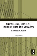 Cover: Knowledge, Content, Curriculum and Didaktik - Routledge