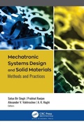 Cover: Mechatronic Systems Design and Solid Materials - Apple Academic Press Inc.