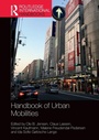 Cover: Handbook of Urban Mobilities - Routledge