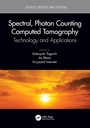 Cover: Spectral, Photon Counting Computed Tomography - CRC Press