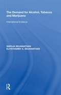 Cover: The Demand for Alcohol, Tobacco and Marijuana - Routledge