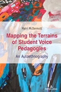 Cover: Mapping the Terrains of Student Voice Pedagogies - Peter Lang Verlag