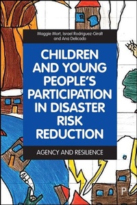 Enlarge image Cover: Children and Young People's Participation in Disaster Risk Reduction - Policy Press