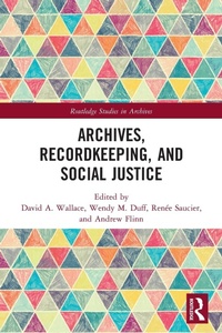 Abbildung von: Archives, Recordkeeping and Social Justice - Routledge