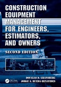 Cover: Construction Equipment Management for Engineers, Estimators, and Owners, Second Edition - CRC Press