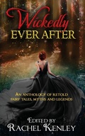 Cover: Wickedly Ever After - Riverdale Avenue Books