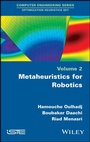 Cover: Metaheuristics for Robotics - Wiley-ISTE