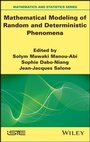 Cover: Mathematical Modeling of Random and Deterministic Phenomena - Wiley-ISTE