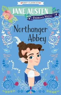 Enlarge image Cover: Northanger Abbey (Easy Classics) - Sweet Cherry Publishing