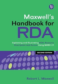 Abbildung von: Maxwell's Handbook for RDA - Facet Publishing