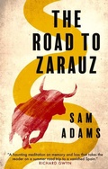 Cover: The Road to Zarauz - Parthian Books
