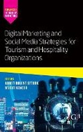 Cover: Digital Marketing and Social Media Strategies for Tourism and Hospitality Organizations - Goodfellow Publishers Limited