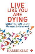 Cover: Live Like You Are Dying - Rupa Publications India Pvt. Ltd