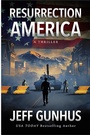 Cover: Resurrection America - Jeff Gunhus