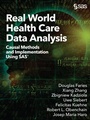 Cover: Real World Health Care Data Analysis - SAS Institute