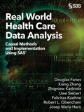 Cover: Real World Health Care Data Analysis - SAS Institute