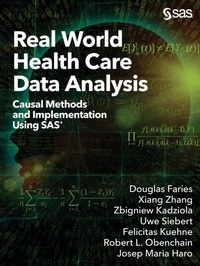 Enlarge image Cover: Real World Health Care Data Analysis - SAS Institute