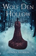 Cover: Wolf Den Hollow - She Writes Press