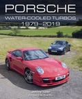 Cover: Porsche Water-Cooled Turbos 1979-2019 - Crowood