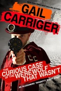 Cover: The Curious Case of the Werewolf That Wasn't (Parasol Protectorate) - Gail Carriger LLC