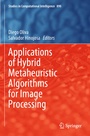 Cover: Applications of Hybrid Metaheuristic Algorithms for Image Processing - Springer
