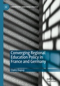 Abbildung von: Converging Regional Education Policy in France and Germany - Palgrave Macmillan