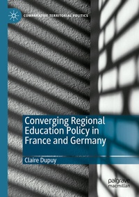 Abbildung von: Converging Regional Education Policy in France and Germany - Palgrave Macmillan