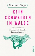Cover: Kein Schweigen im Walde - Piper ebooks