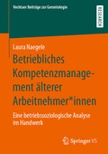 Abbildung von: Betriebliches Kompetenzmanagement älterer Arbeitnehmer*innen - Springer VS