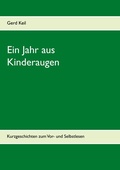 Cover: Ein Jahr aus Kinderaugen - BoD - Books on Demand