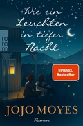 Cover: Wie ein Leuchten in tiefer Nacht - Rowohlt Taschenbuch