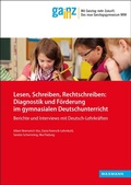 Cover: Lesen, Schreiben, Rechtschreiben: Diagnostik und F&ouml;rderung im gymnasialen Deutschunterricht - Waxmann