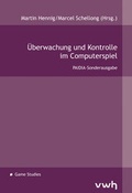 Cover: &Uuml;berwachung und Kontrolle im Computerspiel - H&uuml;lsbusch, W